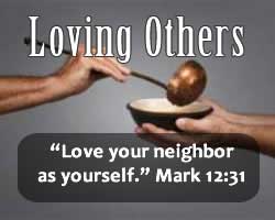 Love your neighbor as yourself!